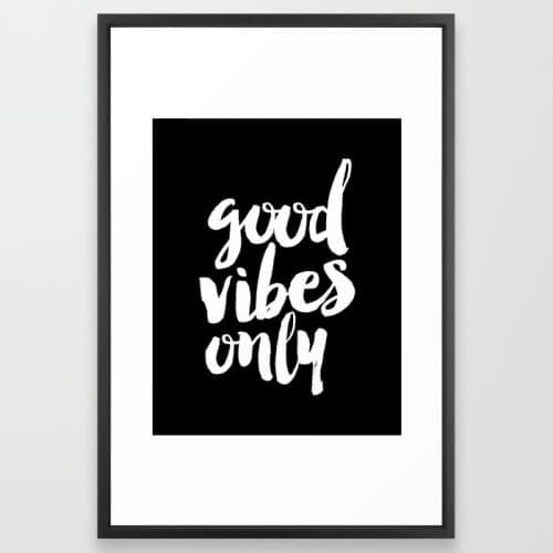 Good Vibes Only black and white Art Print with Frame 24" x 36" image